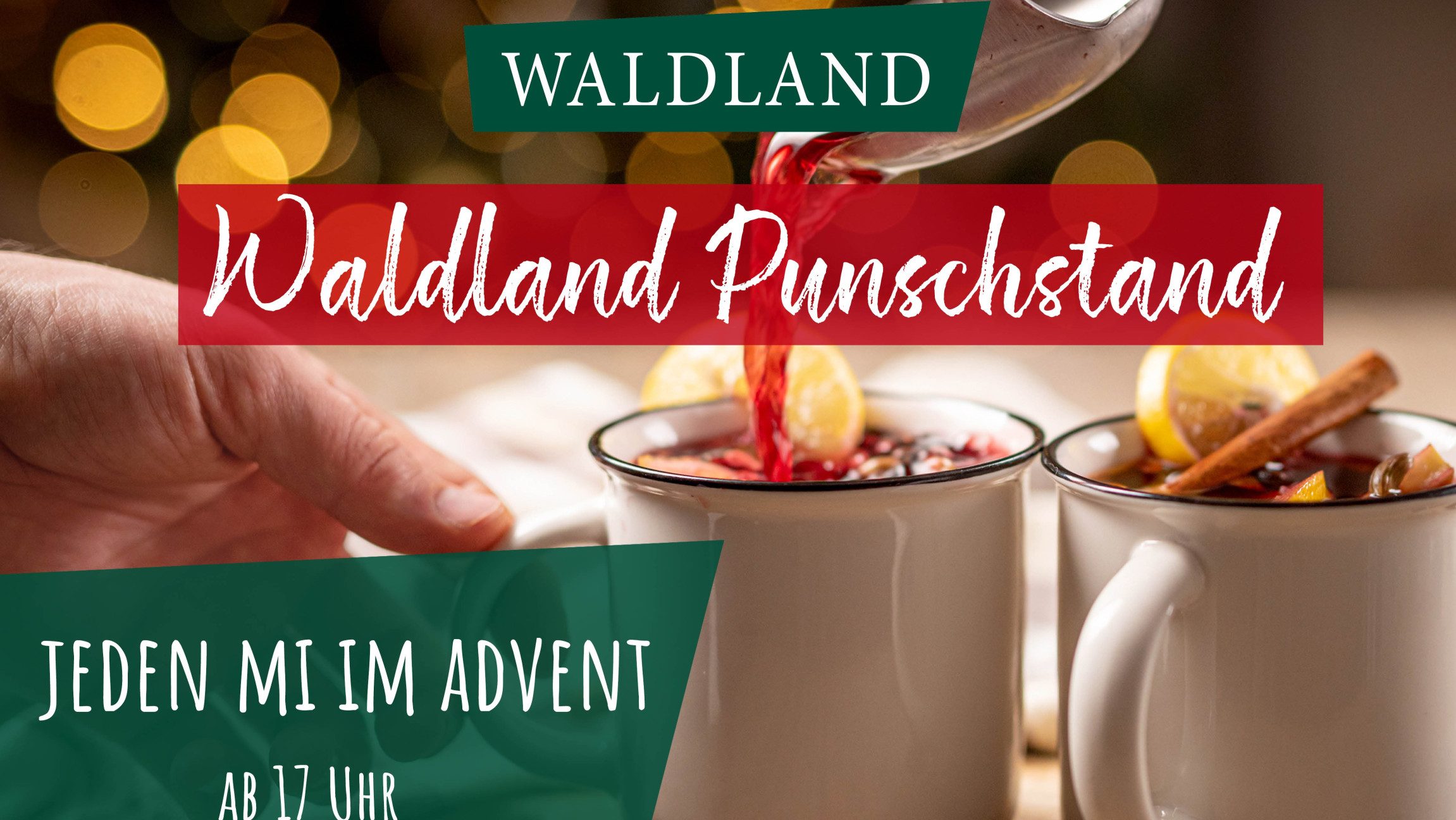 Werbesujet für den Punschstand vom Waldland mit Informationen zum Punschstand und einem Bild von Glühwein in Tassen.
